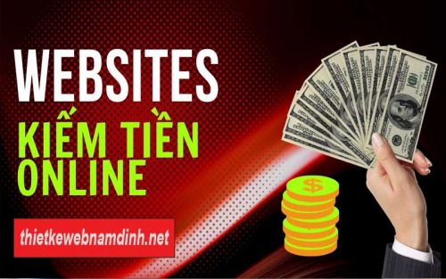 9 Cách Kiếm Tiền Online Với Website Hiệu Quả Mới Nhất 2023