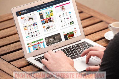 Dịch Vụ Chăm Sóc Website Tại Nam Định Uy Tín Chuyên Nghiệp