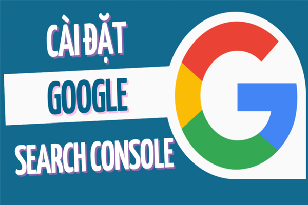 Công Cụ Google Search Console