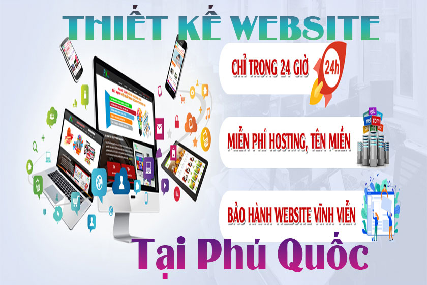 Lợi ích khi thiết kế website tại Phú Quốc