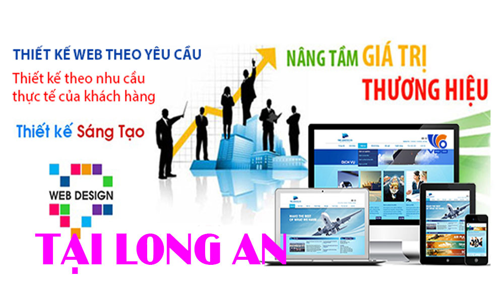 Lợi ích khi sử dụng dịch vụ thiết kế web tại Long An