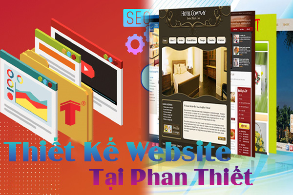 Thiết kế website tại Phan Thiết uy tín chuyên nghiệp